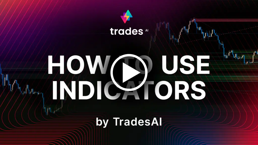 how to use tradesAI indicators